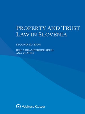 cover image of Property and Trust Law in Slovenia
